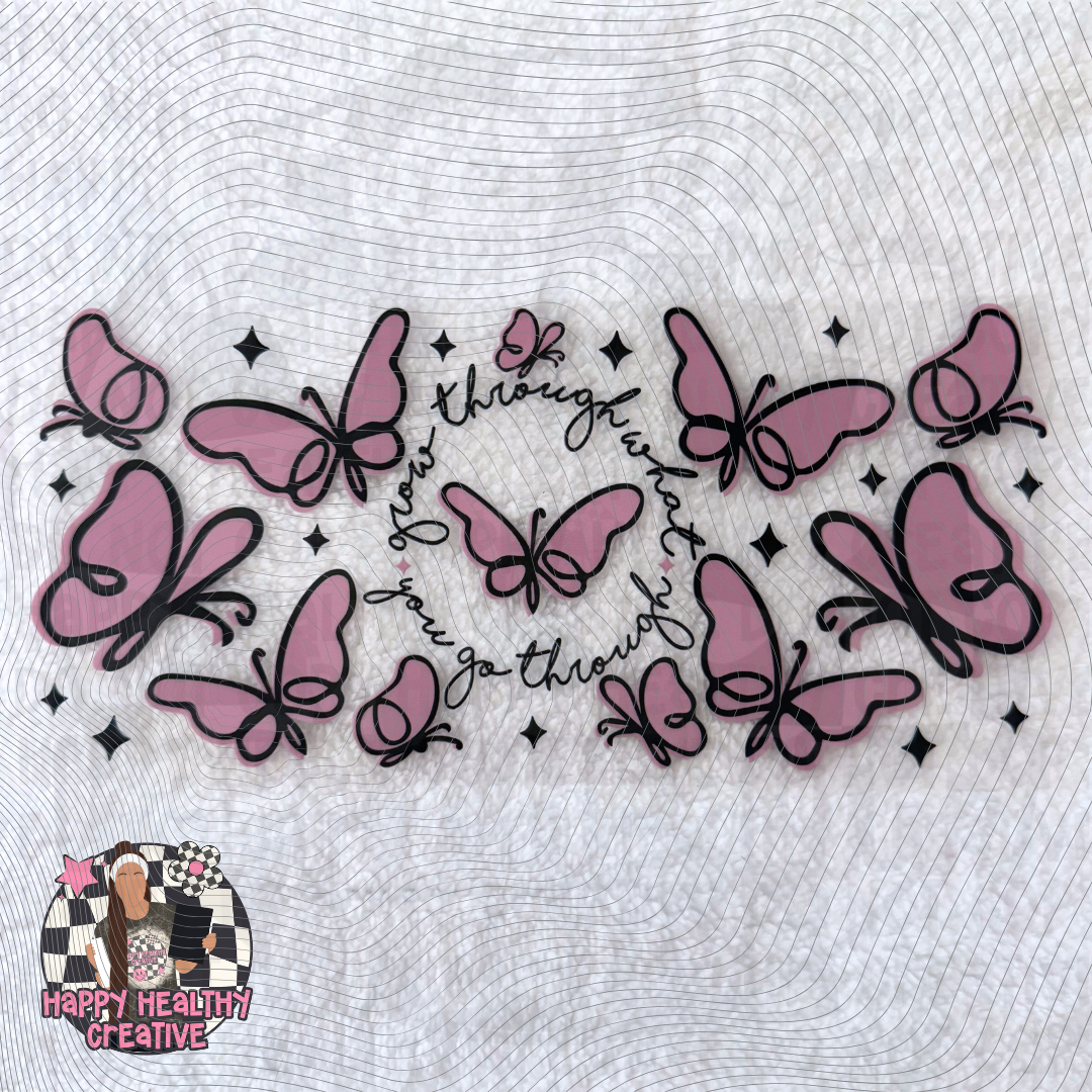 Grow Through What You Go Through Butterfly Decal Wrap