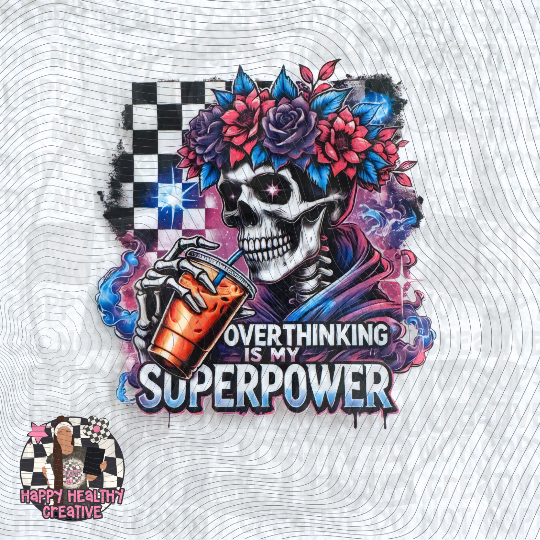 Overthinking is My Superpower Skellie Decal