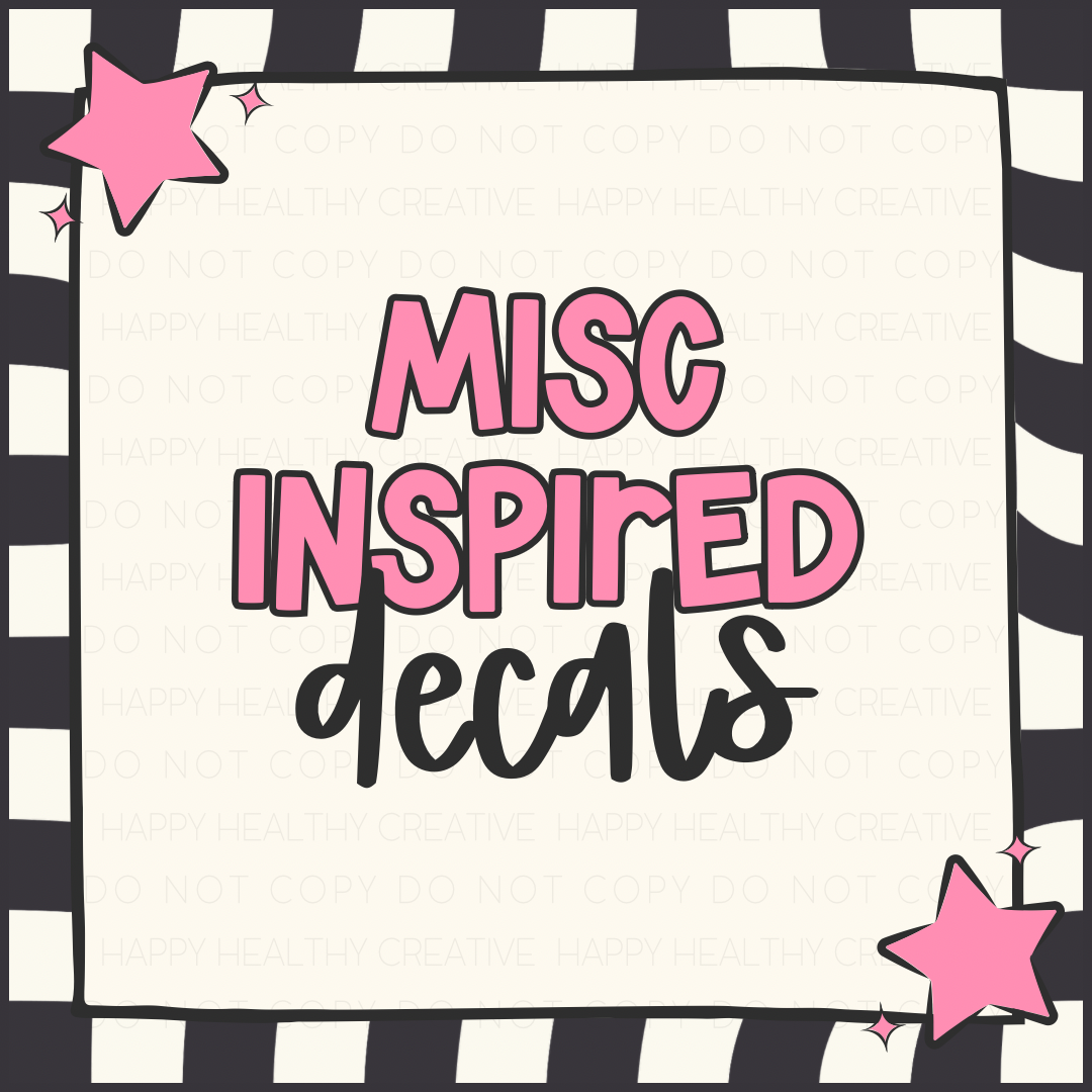 Miscellaneous Inspired Decals