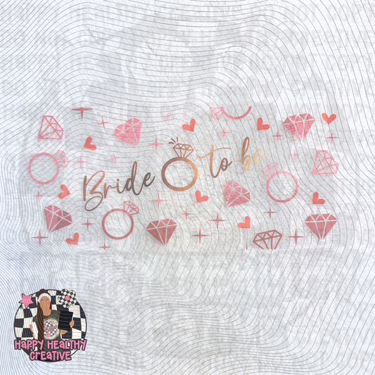 Bride to Be Decal Wrap