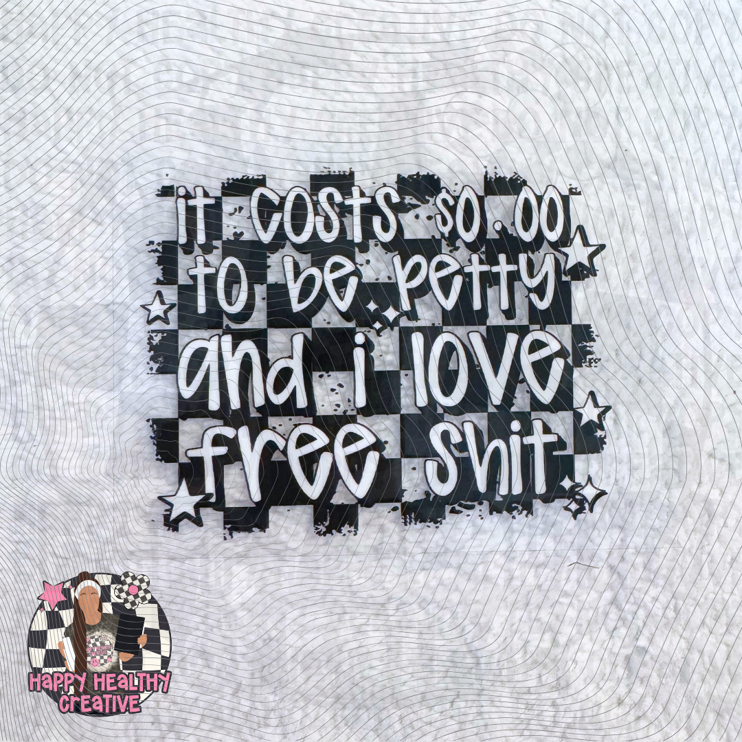 It Costs $0.00 To Be Petty Decal