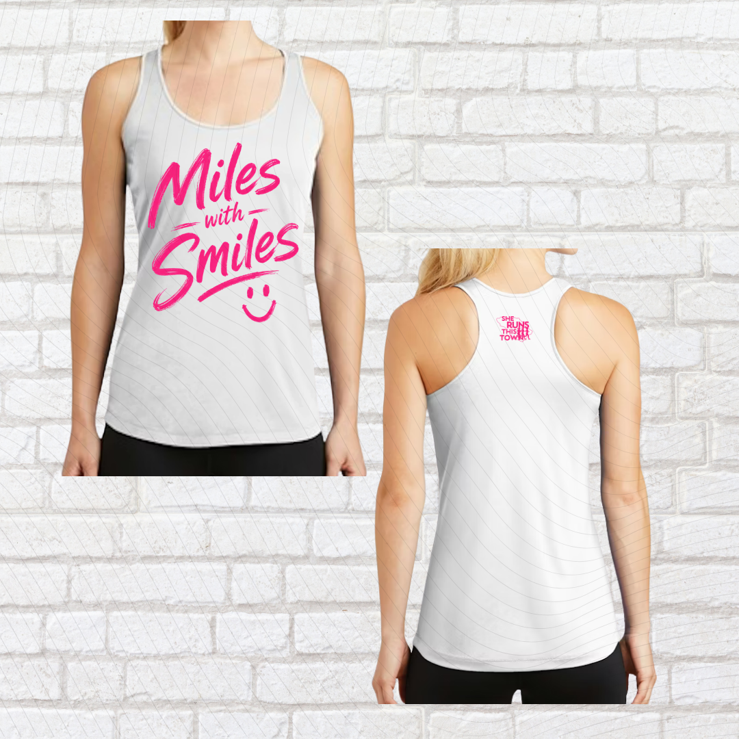 Miles with Smiles (She Runs This Town) – Performance Ladies Tank