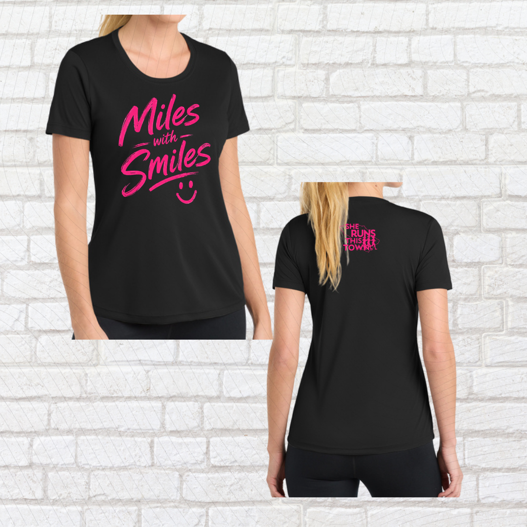Miles with Smiles (She Runs This Town) – Performance Ladies Fit Tee