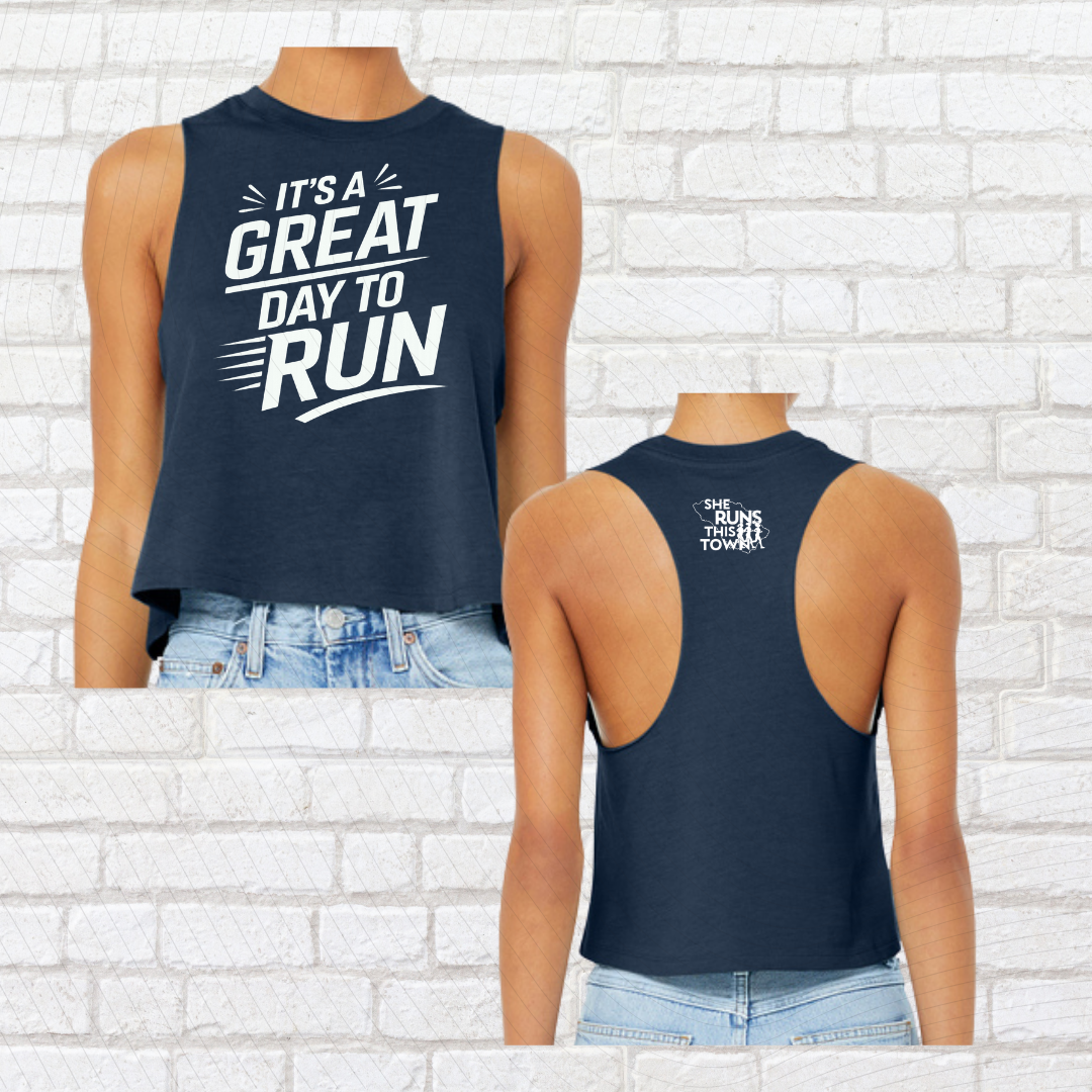 It's a Great Day to Run (She Runs This Town) – Crop Top
