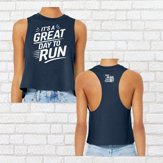 It's a Great Day to Run (She Runs This Town) – Crop Top