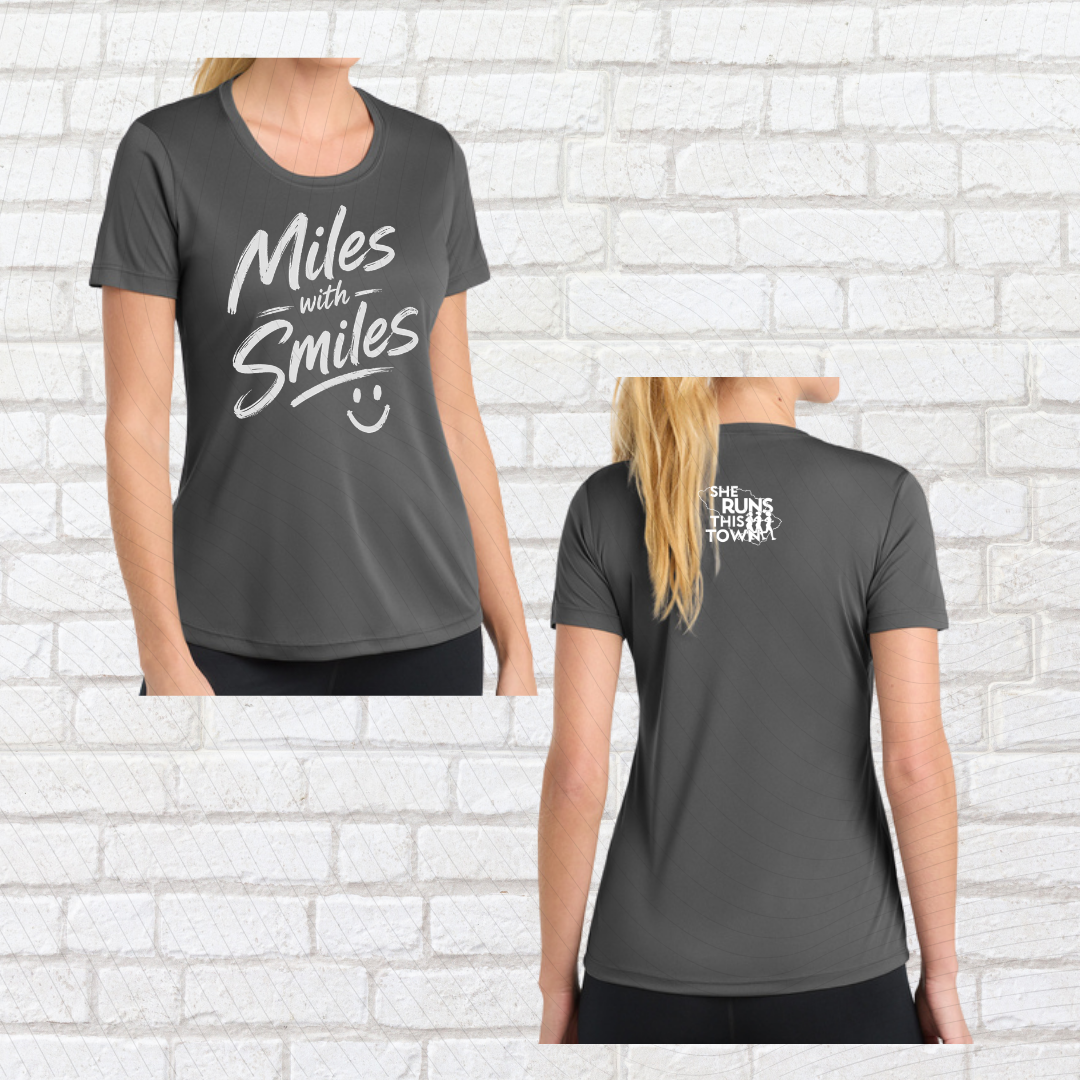 Miles with Smiles (She Runs This Town) – Performance Ladies Fit Tee