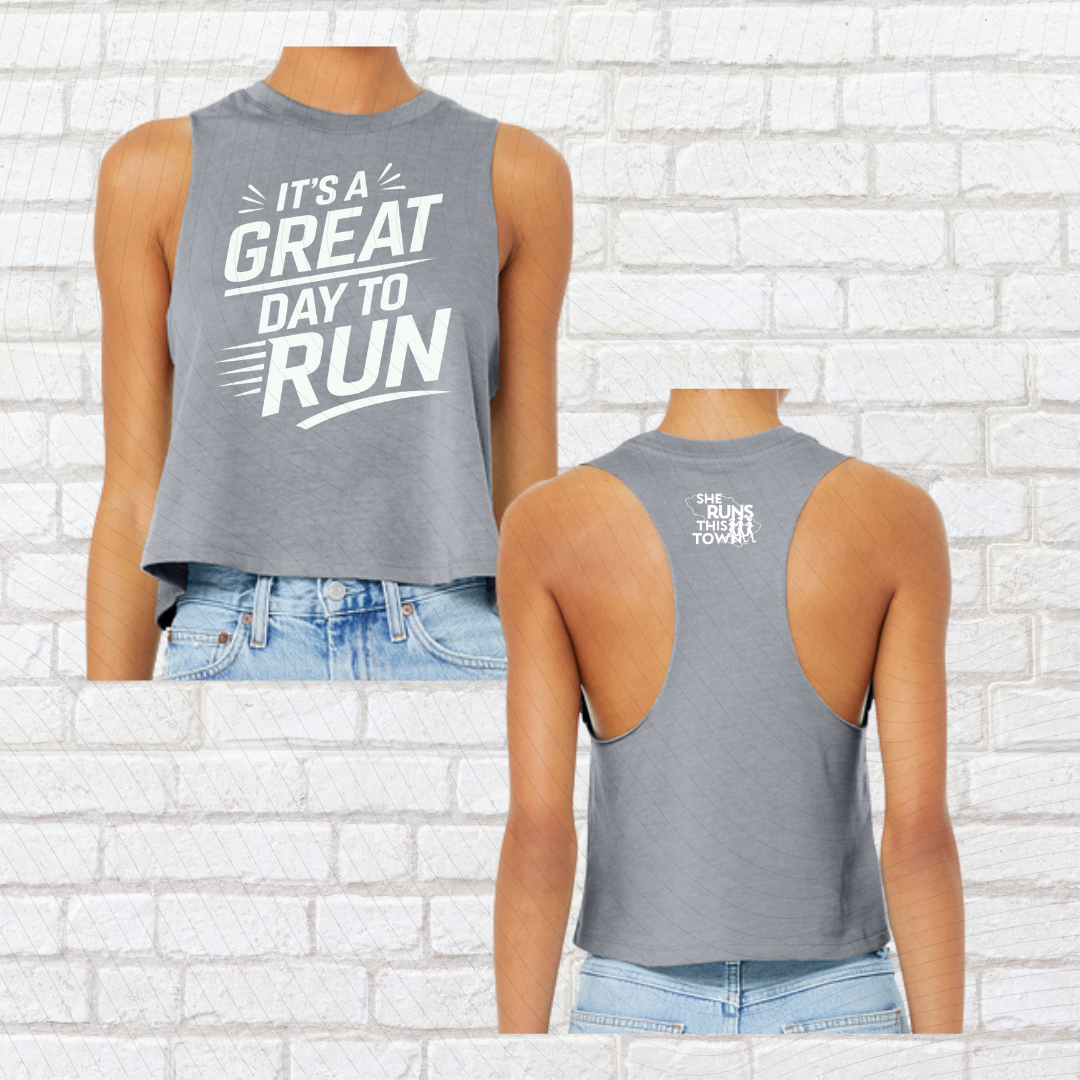 It's a Great Day to Run (She Runs This Town) – Crop Top