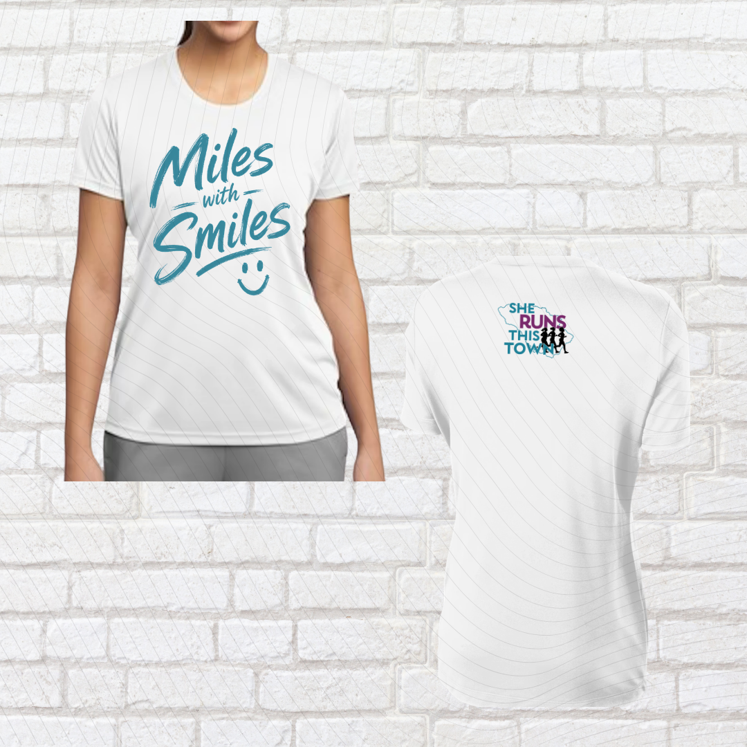 Miles with Smiles (She Runs This Town) – Performance Ladies Fit Tee