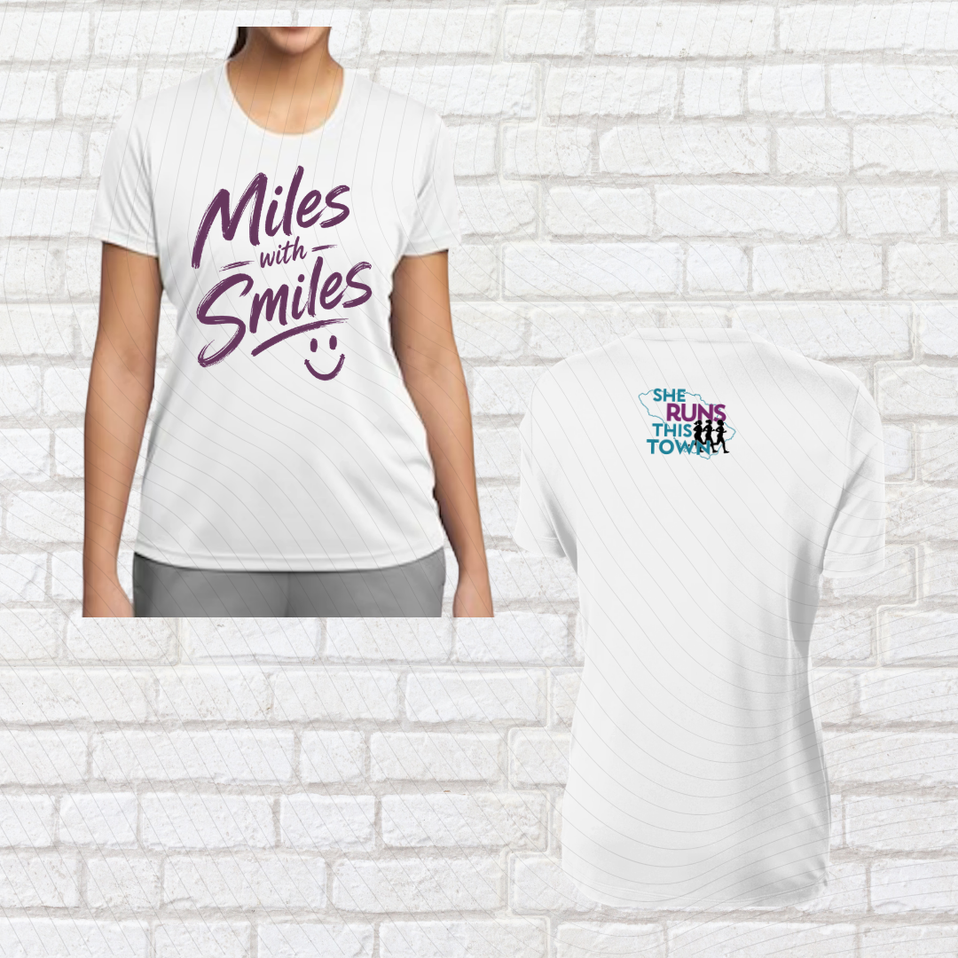 Miles with Smiles (She Runs This Town) – Performance Ladies Fit Tee