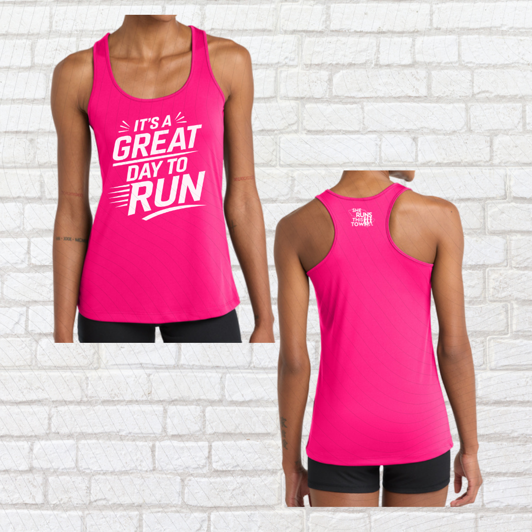 It's a Great Day to Run (She Runs This Town) – Performance Ladies Tank