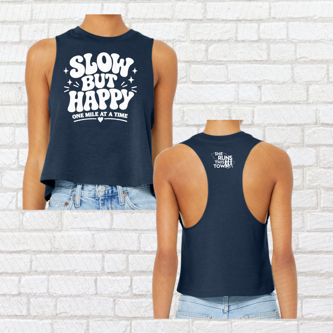 Slow But Happy (She Runs This Town) – Crop Top