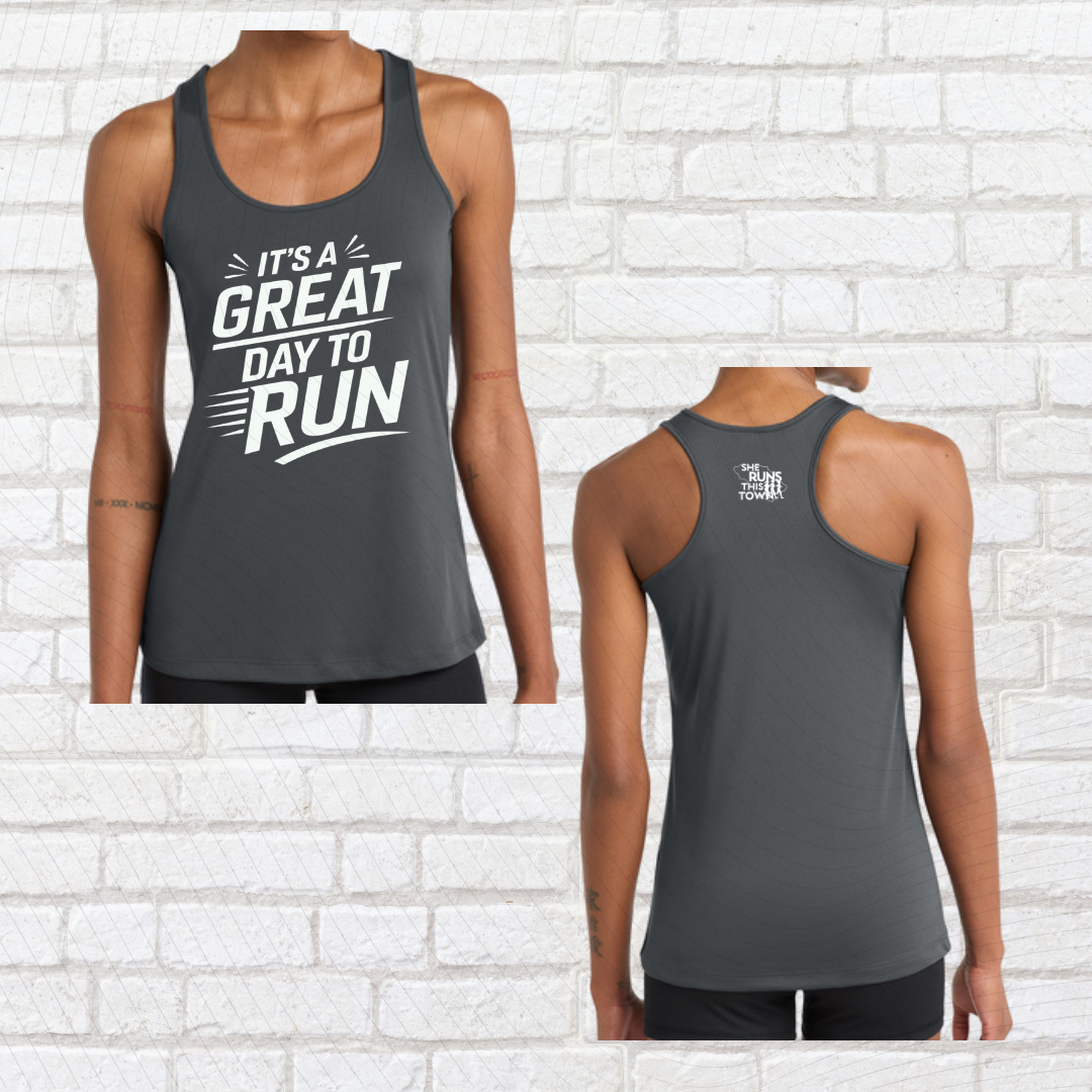 It's a Great Day to Run (She Runs This Town) – Performance Ladies Tank