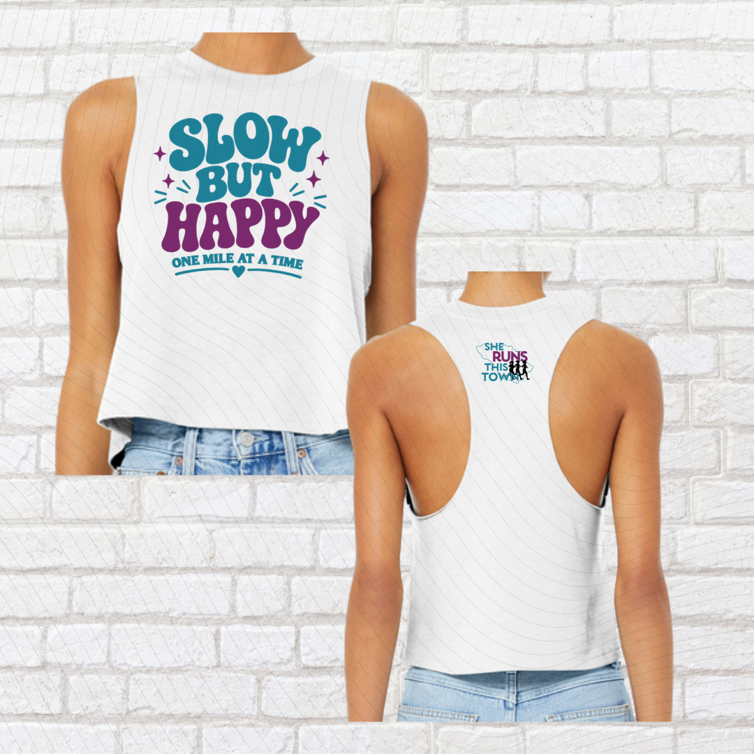 Slow But Happy (She Runs This Town) – Crop Top