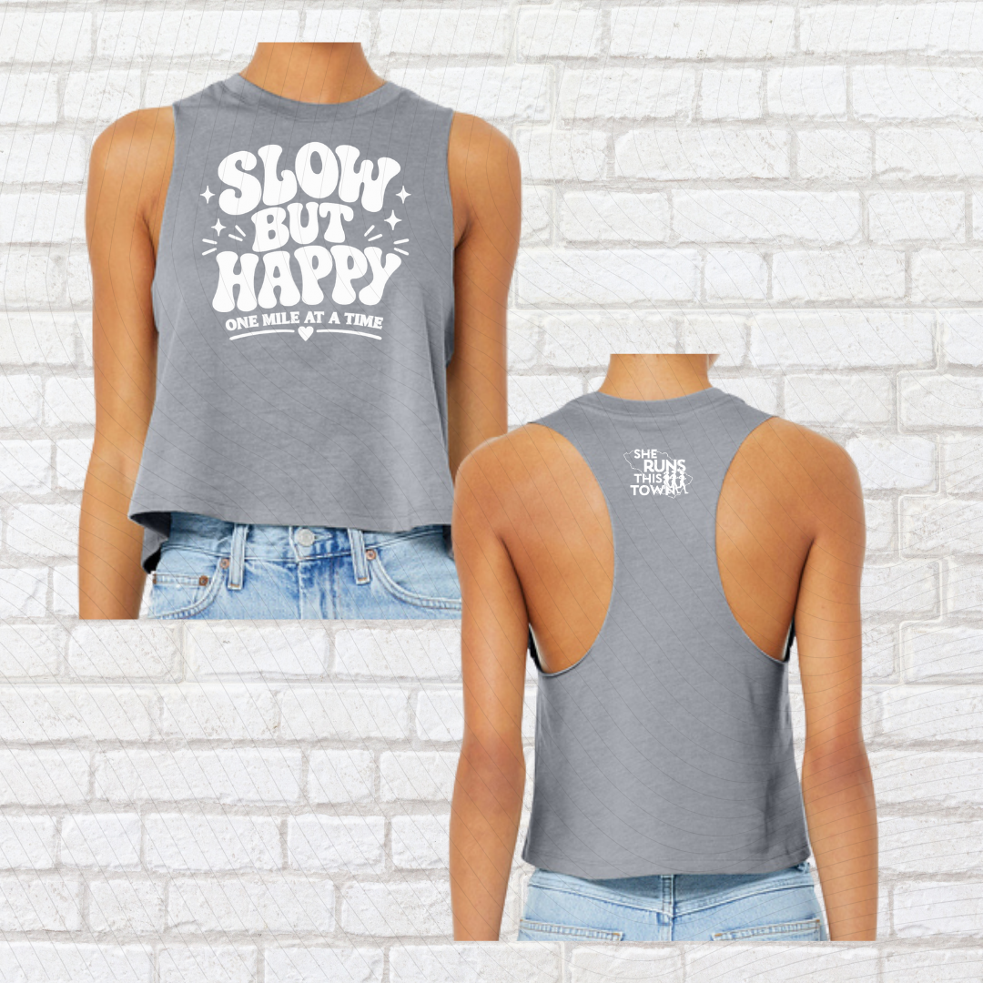 Slow But Happy (She Runs This Town) – Crop Top