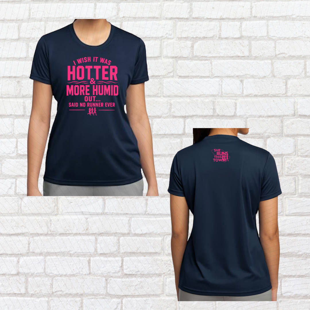 Hot & Humid (She Runs This Town) – Performance Ladies Fit Tee