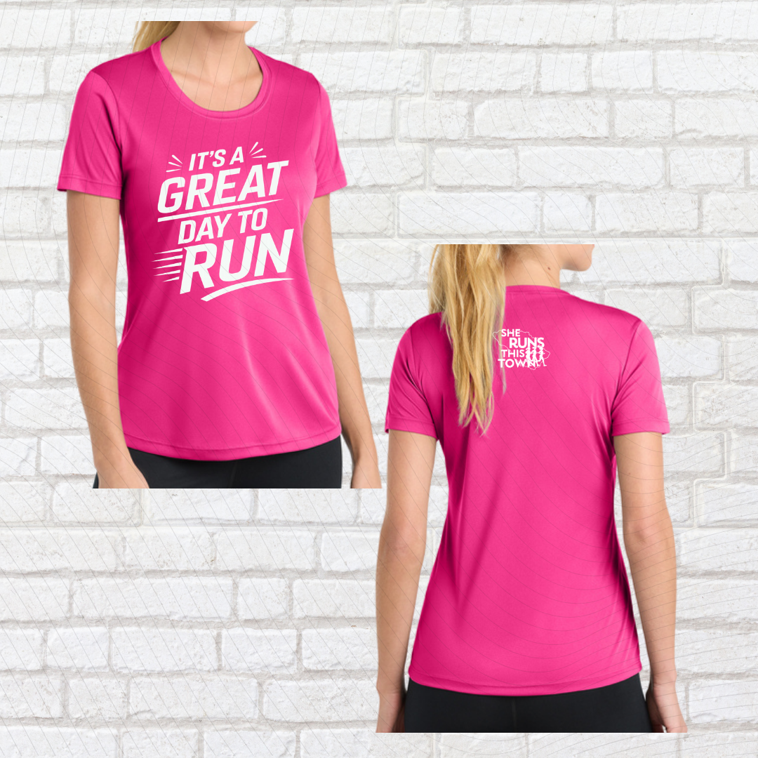 It's a Great Day to Run (She Runs This Town) – Performance Ladies Fit Tee