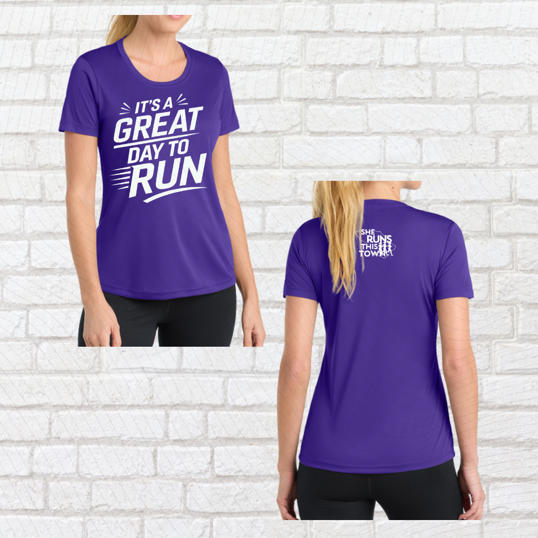 It's a Great Day to Run (She Runs This Town) – Performance Ladies Fit Tee