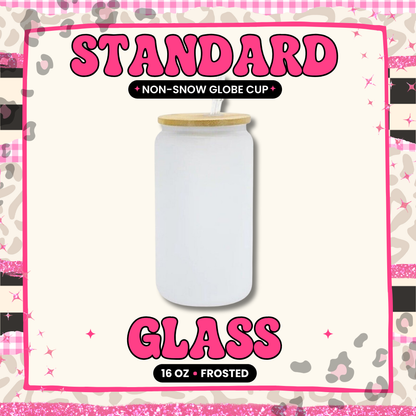 Standard Frosted Glass Cup (NOT Snow Globe)