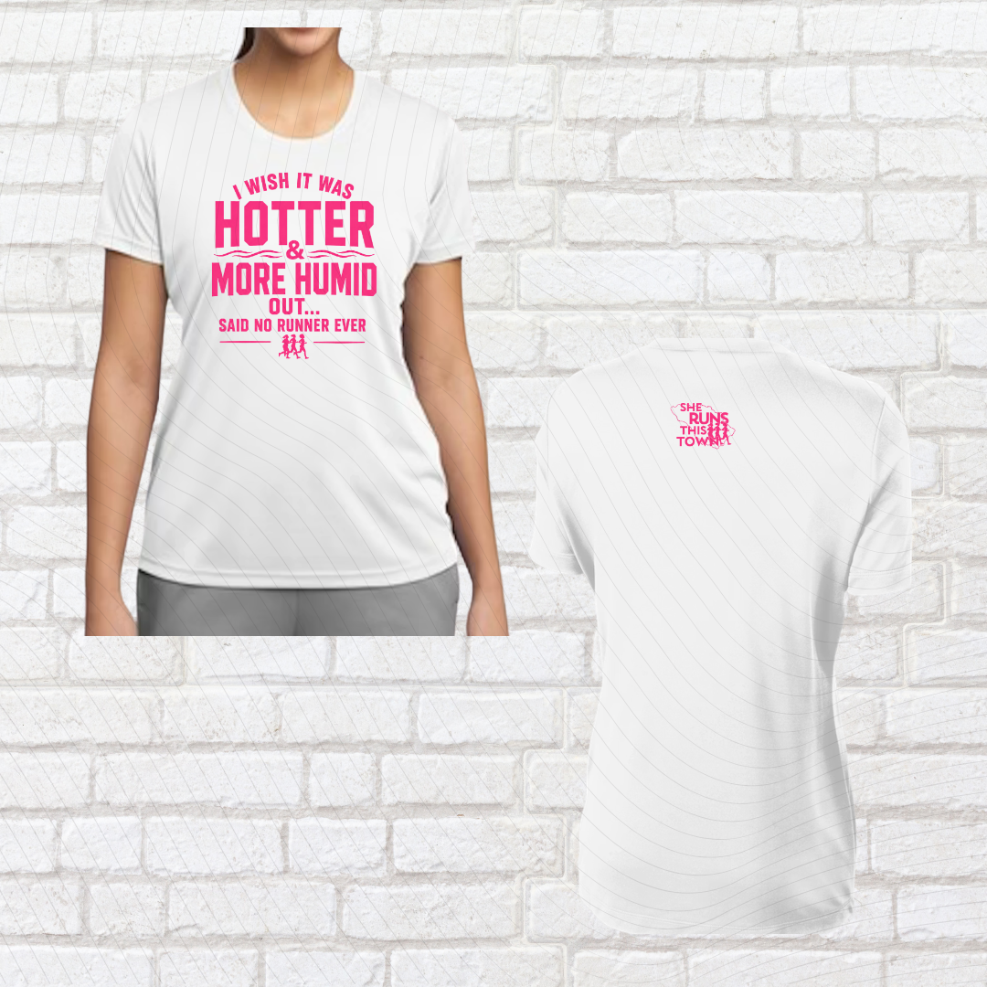 Hot & Humid (She Runs This Town) – Performance Ladies Fit Tee