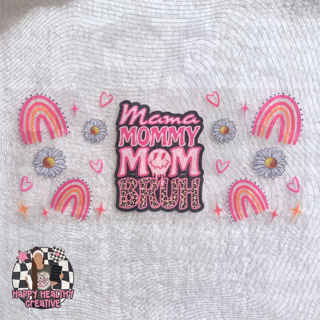 Mama Mommy Mom Bruh Pinks Decal Wrap