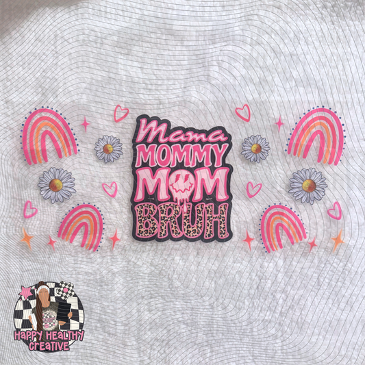 Mama Mommy Mom Bruh Pinks Decal Wrap