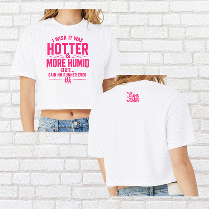 Hot & Humid (She Runs This Town) – Crop Tee