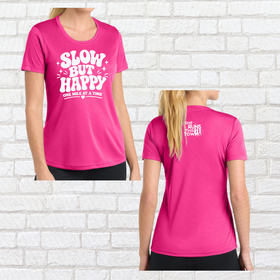 Slow But Happy (She Runs This Town) – Performance Ladies Fit Tee