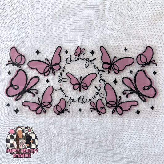 Grow Through What You Go Through Butterfly Decal Wrap