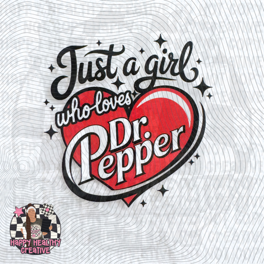 Just a Girl Who Loves Dr. Pepper Decal
