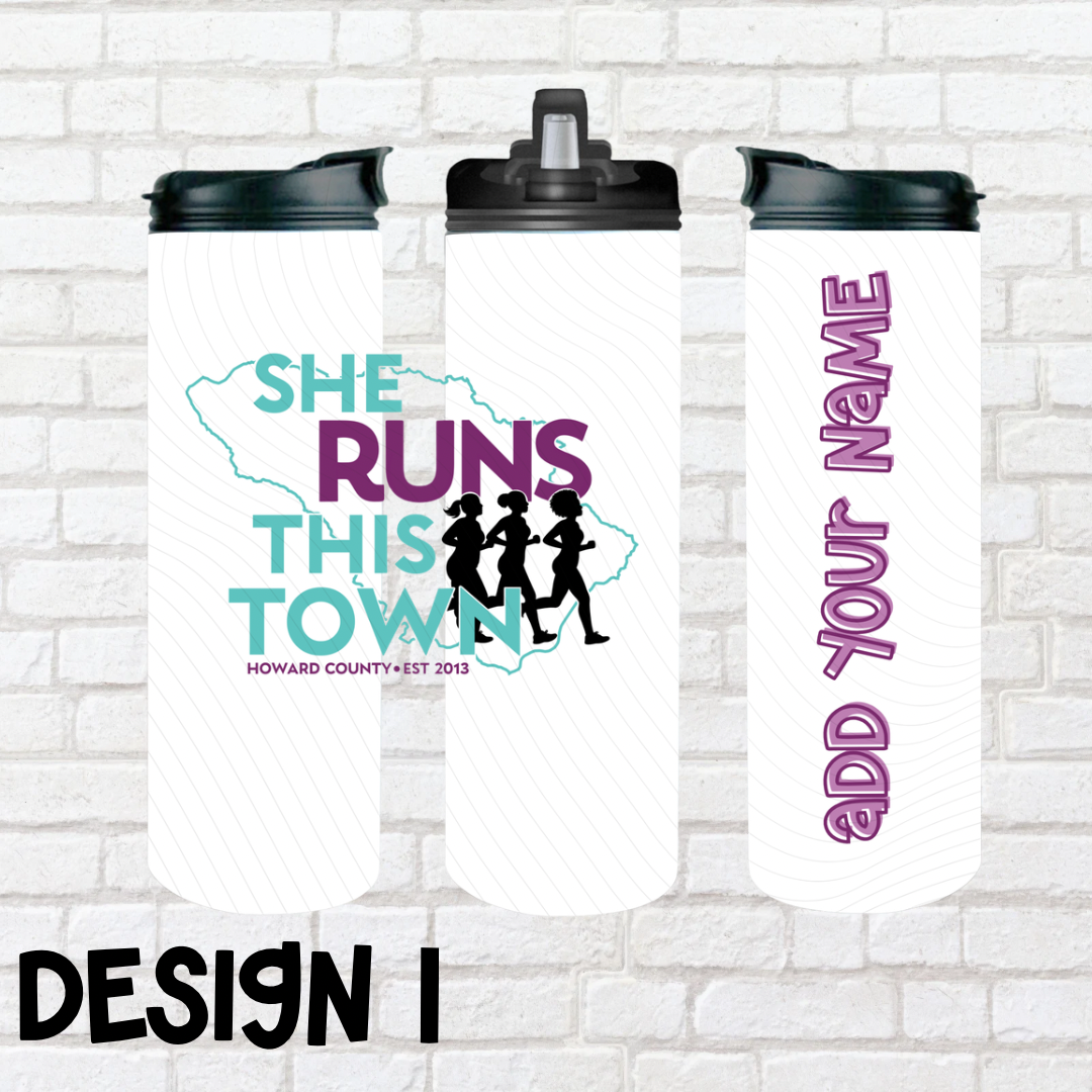 She Runs This Town – 20oz Sports Tumbler/Water Bottle