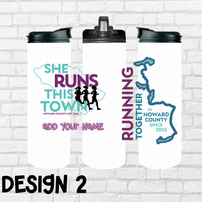 She Runs This Town – 20oz Sports Tumbler/Water Bottle