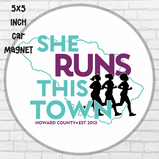 She Runs This Town – 5" Car Magnet