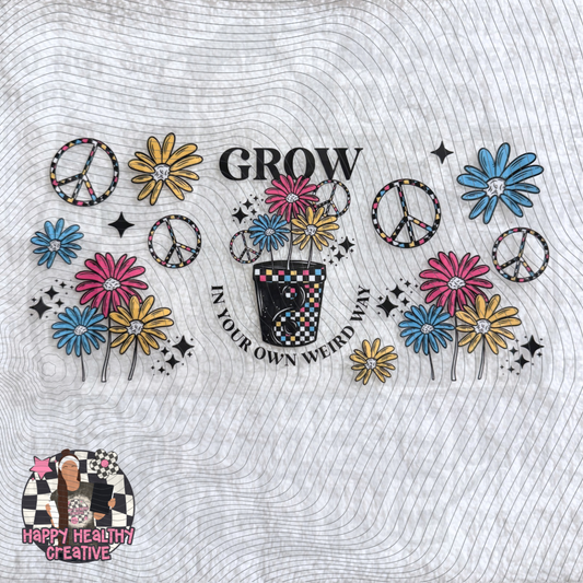 Grow in Your Own Weird Way Decal Wrap
