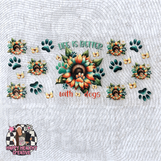 Life is Better With Dogs Decal Wrap