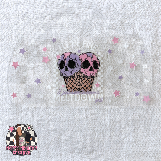 I’ll Be Fine Meltdown White Decal Wrap